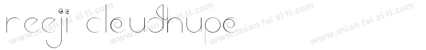 Reeji CloudHuPo字体转换